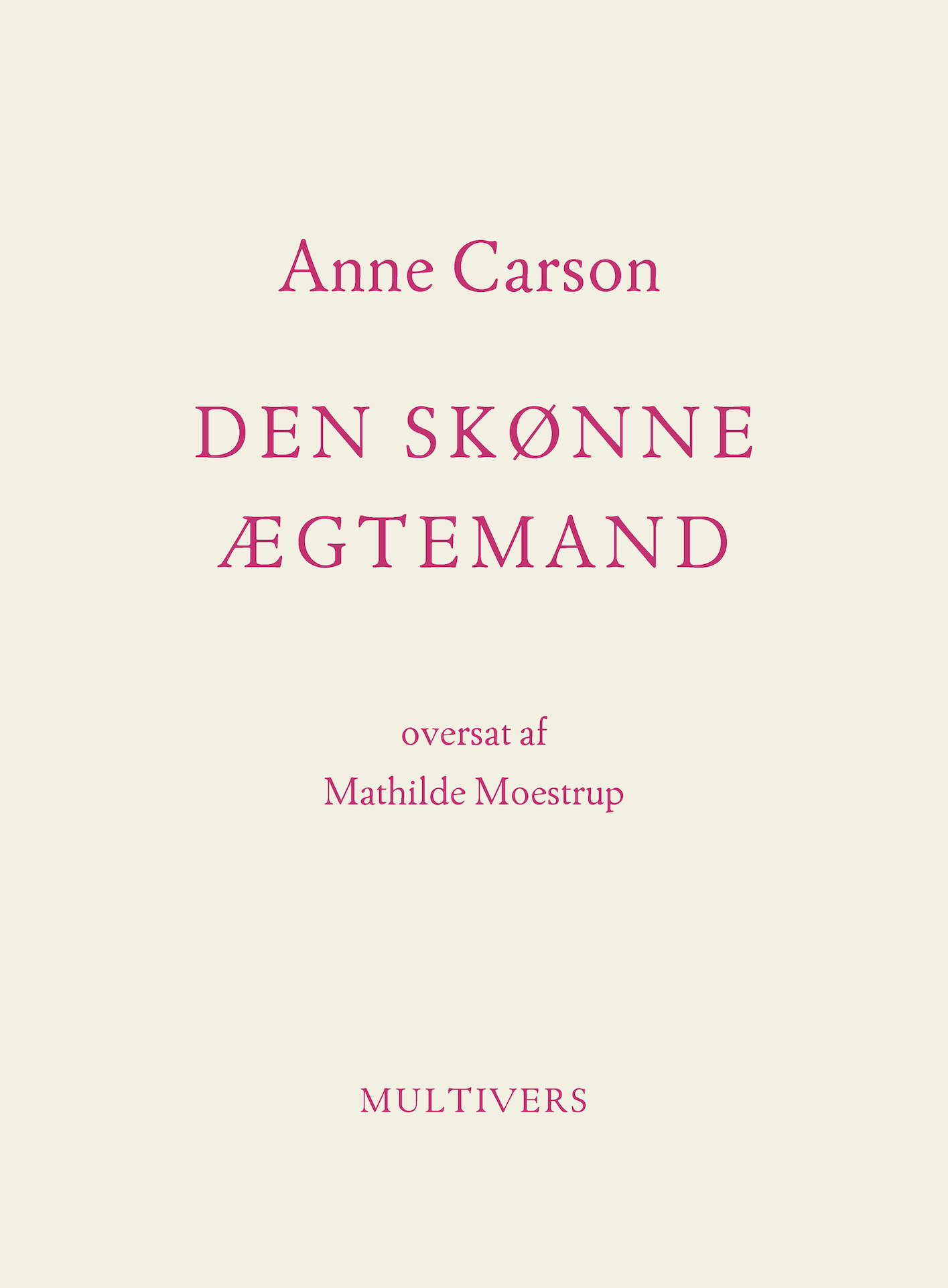 Den skønne ægtemand
(august 2026)